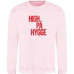 High på hygge sweatshirt pink rød